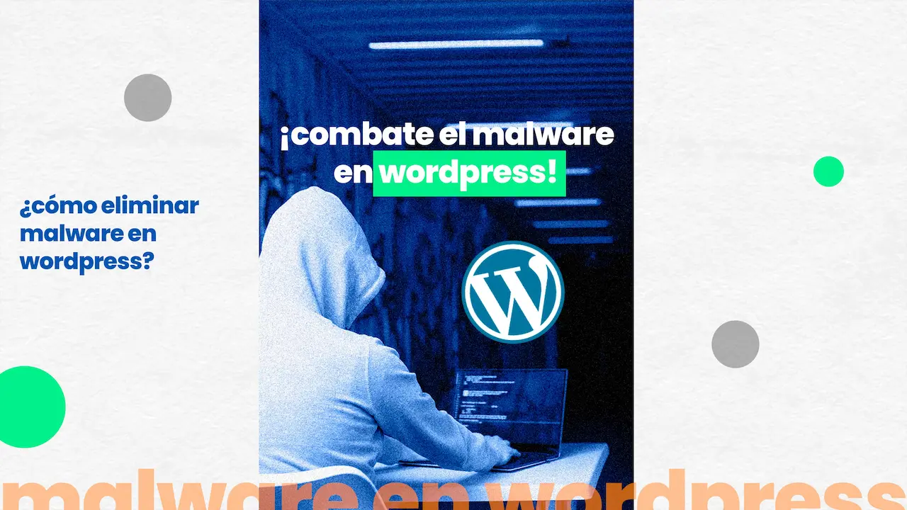 ¿Cómo eliminar malware en WordPress?